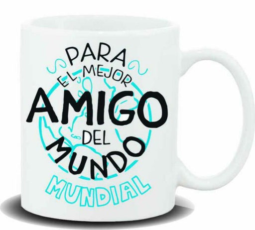 [HL-085] TAZA CERAMICA con Mensaje. Modelo "Para el mejor amigo.."